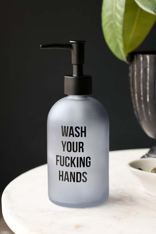 Wash Your Fucking Hands Soap Dispenser